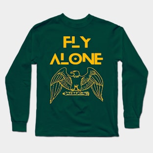 Fly alone Long Sleeve T-Shirt